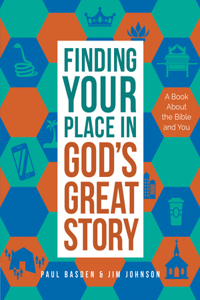 Finding Your Place in God's Great Story