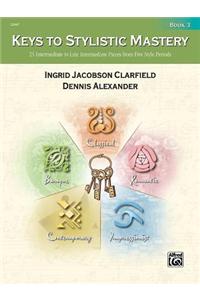 Keys To Stylistic Mastery 3