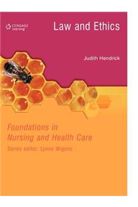 Law and Ethics in Nursing and Health Care