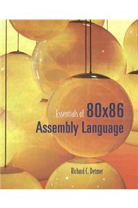 Essentials of 80x86 Assembly Language [with Cdrom]