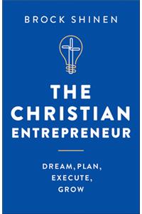 The Christian Entrepreneur