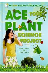 Ace Your Plant Science Project