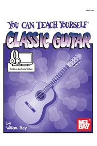 You Can Teach Yourself Classic Guitar