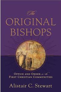 The Original Bishops