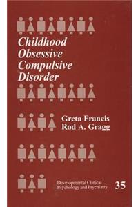 Childhood Obsessive Compulsive Disorder