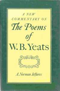 New Commentary on the Poems of W.B. Yeats