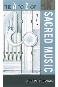 A to Z of Sacred Music