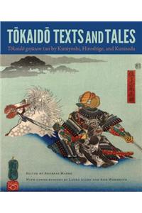 Tokaido Texts and Tales