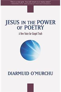 Jesus in the Power of Poetry
