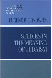 Studies in the Meaning of Judaism