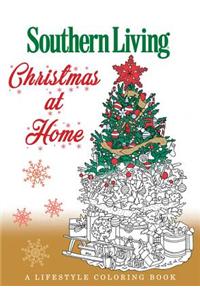 Southern Living Christmas at Home: A Lifestyle Coloring Book