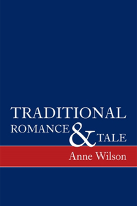 Traditional Romance and Tale: How Stories Mean