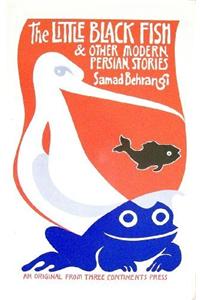 Little Black Fish and Other Modern Persian Stories