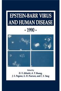 Epstein-Barr Virus and Human Disease - 1990