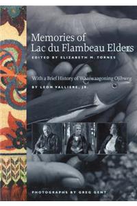 Memories of Lac Du Flambeau Elders
