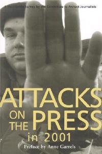 Attacks on the Press in 2001