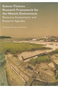 Solent-Thames: Research Framework for the Historic Environment