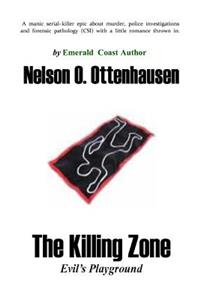 Killing Zone; Evil's Playground