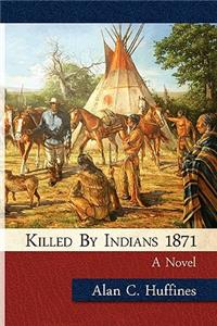 Killed by Indians 1871