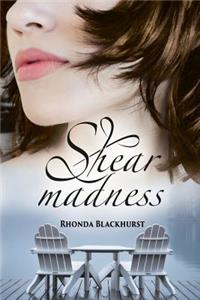 Shear Madness