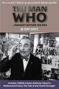 The Man Who Thought Outside the Box