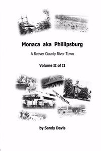 Monaca aka Phillipsburg Volume II of II