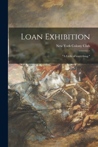 Loan Exhibition
