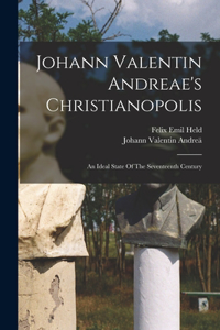 Johann Valentin Andreae's Christianopolis