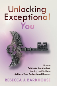 Unlocking Exceptional You