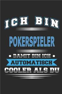 Ich bin Pokerspieler Damit bin ich automatisch cooler als du