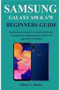 Samsung Galaxy A50 & A70 Beginners Guide