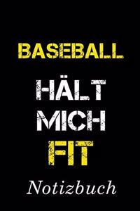 Baseball Hält Mich Fit Notizbuch