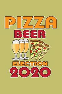 Pizza Beer Election 2020