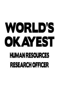 World's Okayest Human Resources Research Officer