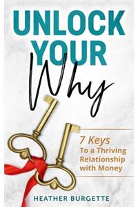 Unlock Your Why