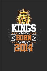 Kings Are Born In 2014