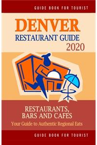 Denver Restaurant Guide 2020