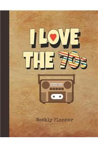 I Love the 70s Weekly Planner