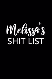 Melissa's Shit List