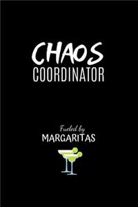 Chaos Coordinator Fueled by Margaritas