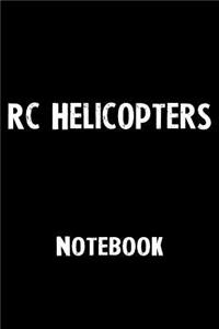 Rc Helicopters Notebook