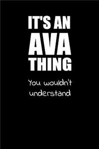 It's an AVA Thing You Wouldn't Understand
