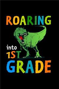 Roaring Into 1st Grade