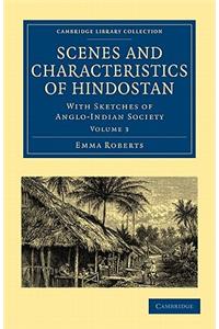 Scenes and Characteristics of Hindostan