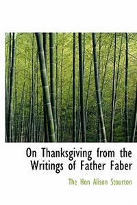 On Thanksgiving from the Writings of Father Faber