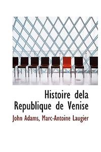 Histoire Dela R Publique de Venise