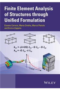 Finite Element Analysis of Structures Through Unified Formulation