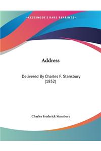 Address: Delivered By Charles F. Stansbury (1852)