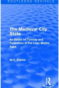 The Medieval City State