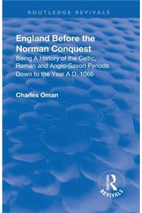 Revival: England Before the Norman Conquest (1910)